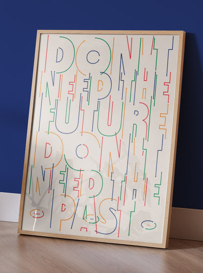 Don't Need The Future